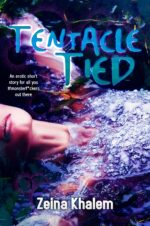 Tentacle Tied: an Erotic Short Story