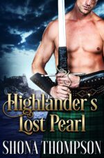 Highlander’s Lost Pearl: Scottish Medieval Highlander Romance of Deception Book