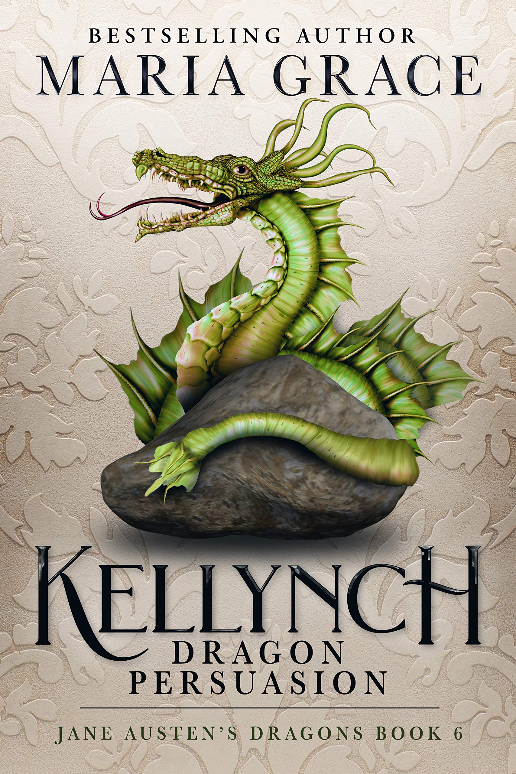 Kellynch: Dragon Persuasion: a Regency Era Gaslamp Dragon Adventure Austen's Dragons Book