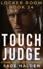 Touch Judge: a Dark Mm Age Gap Sports Romance Locker Room Book