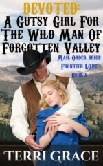 Devoted: a Gutsy Girl for the Wild Man of Forgotten Valley Love Book
