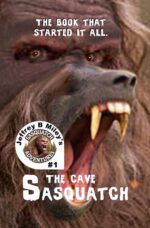 Sasquatch: the Cave Adventures Book