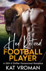 Her Retired Football Player: a Gen-x Shifter Paranormal Romance on the Jock Book