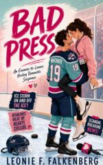 Bad Press: an Enemies to Lovers Hockey Romantic Suspense