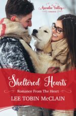 Sheltered Hearts: a Stranded Together Sweet Prequel Novella From The