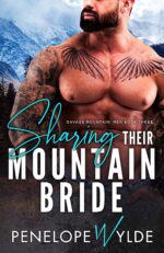Sharing Their Mountain Bride: a Steamy Mountain Man Friends to Lovers Romance Savage Mountain Men Book
