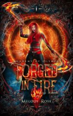 Forged in Fire: a Greek Mythology Academy Retelling of Olympus Book