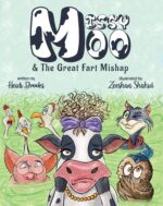 Missy Moo and the Great Fart Mishap: a Laugh-out-loud Children's Farm Animal Adventure About Dancing, Friendship, and One Unexpected Smelly Noise! Moo Series Book