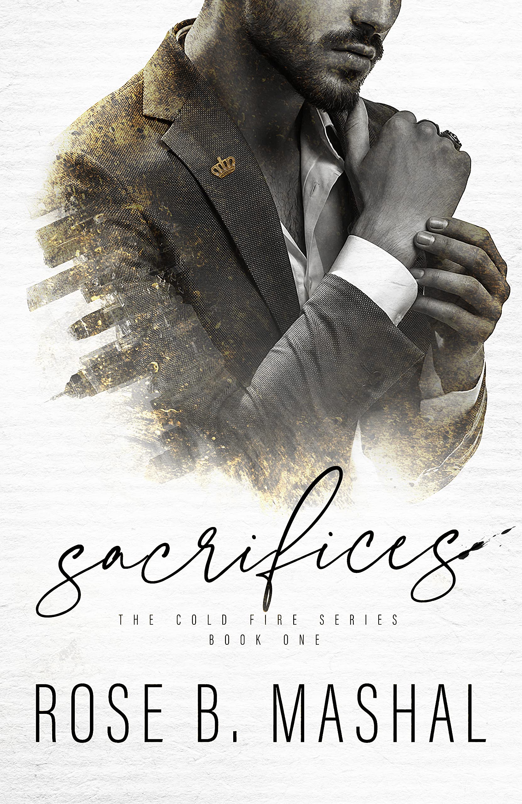 Sacrifices: a Multicultural Arranged Marriage Romance Promised Virgin Series Book