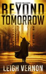 Beyond Tomorrow: an Action Thriller Novel Lakes Urban Fantasy Thriller Series Book