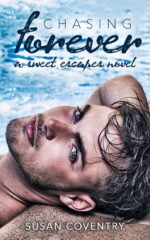 Chasing Forever: a Sweet Escapes Novel