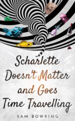 Scharlette Doesn't Matter and Goes Time Travelling Day Book