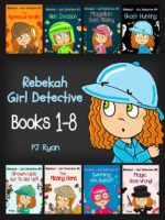 Rebekah - Girl Detective Books 1-8: Fun Short Story Mysteries for Children Ages 9-12 Mysterious Garden, Alien Invasion, Magellan Goes Missing, Ghost Hunting,grown-ups Out to Get Us?! + 3