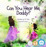 Can You Hear Me, Daddy?: a Heartwarming Children's Book About Loss and Grief