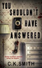 You Shouldn't Have Answered: Some Numbers Should Never Be Dialed...