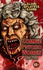 Zombie Psycho Women Splatter