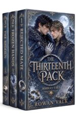 The Thirteenth Pack: a Dark Mm Omegaverse Box Set | Books 1-3, Pack Law, Hurt Comfort and Hea