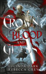 Crown of Blood and Glass Fates Book