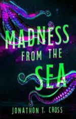 Madness From the Sea