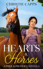 Hearts & Horses: a Pride & Prejudice Novella