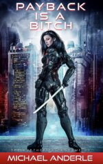 Payback Is a Bitch Kurtherian Endgame Book