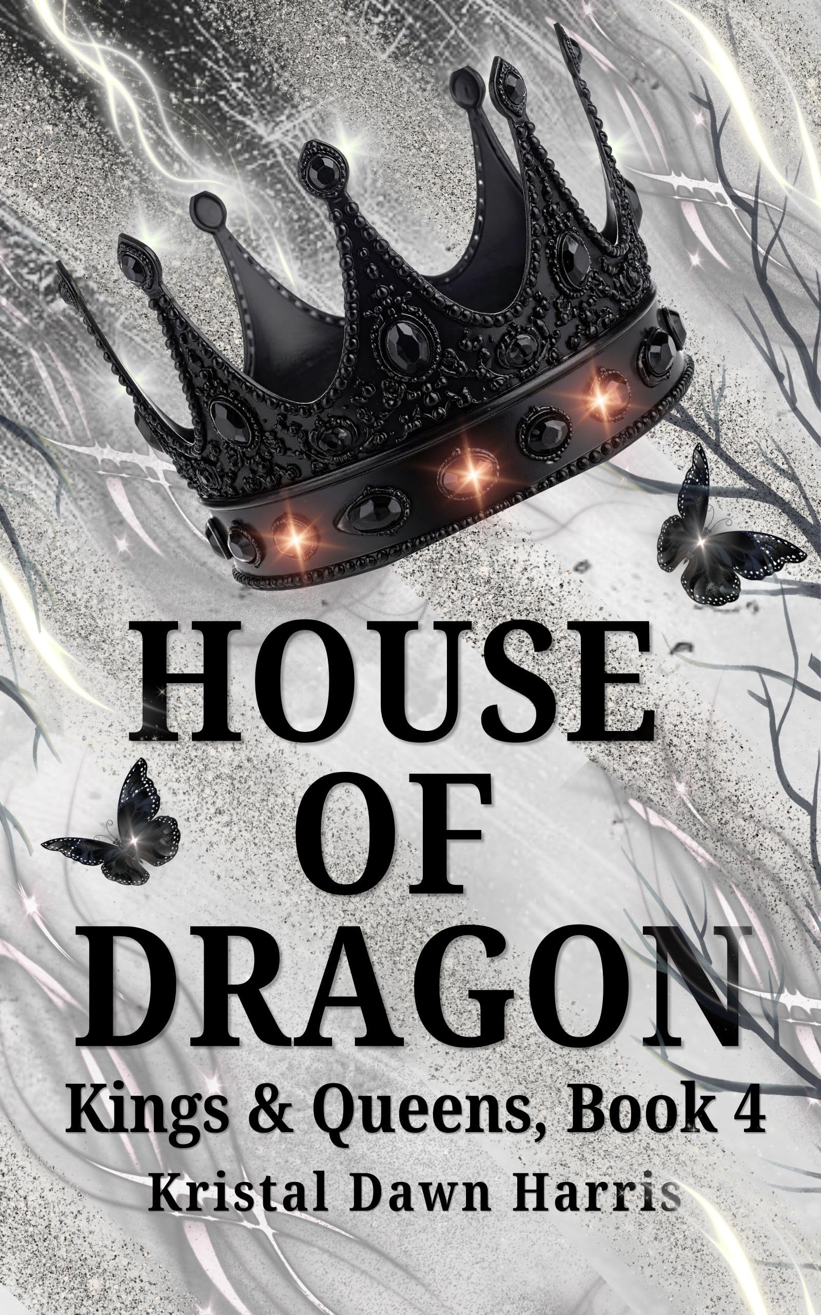 House of Dragons: Kings & Queens, Book 4