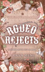 Rodeo Rejects: a Bull Riding Why Choose Romance Saintless Sinners Book