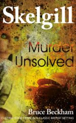 Murder Unsolved Inspector Skelgill Investigates Book