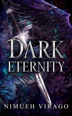 Dark Eternity: a Mothman Dark Romantasy & Dire Duet Book