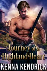 Journey of a Highland Heart: Scottish Medieval Highlander Romance