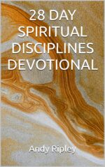 28 Day Spiritual Disciplines Devotional