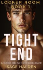 Tight End: a Dark Mm Football Romance Locker Room Book
