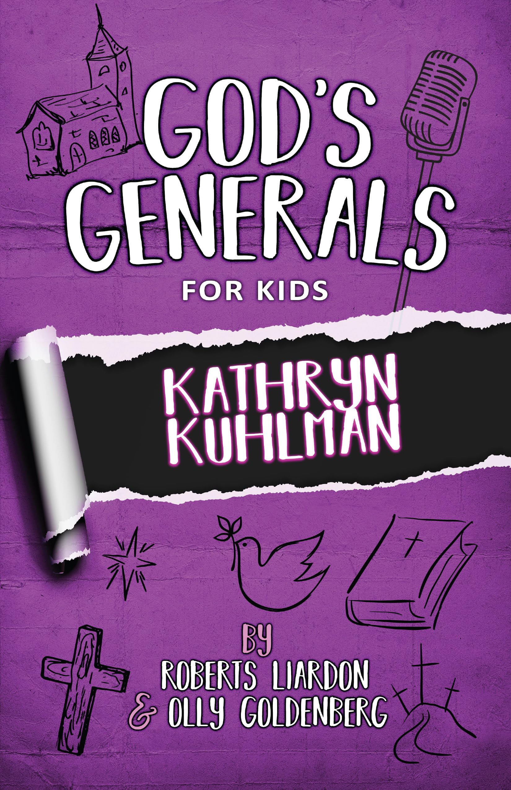 God's Generals for Kids - Volume One: Kathryn Kuhlman
