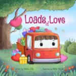 Loads of Love: a Valentine's Day Book for Kids & Cars