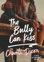 The Bully Can Kiss