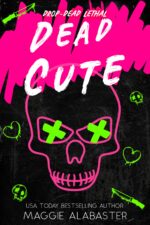 Dead Cute Lethal Book