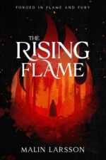 The Rising Flame in Flame and Fury Book