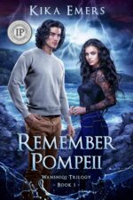 Remember Pompeii Wanshiqi Trilogy Book