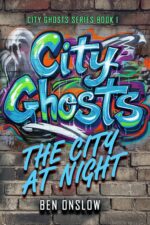 The City at Night: Graffiti Is Their Language. the City Is Their Battlefield. Ghosts Book