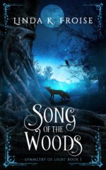 Song of the Woods of Light Book