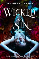 Wicked as Sin Accidental Exorcist Book