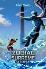 Zodiac Supreme: Utopia