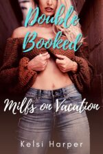 Double Booked: Age Gap Forced Proximity Erotica on Vacation Book