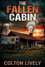 The Fallen Cabin: an Emp Post Apocalypse Prepper Survival Thriller Boxset