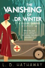 The Vanishing of Dr Winter: a Cozy Historical Murder Mystery Posie Parker Mystery Series Book