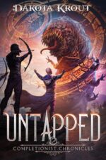 Untapped: an Epic Fantasy Litrpg Adventure Completionist Chronicles Book