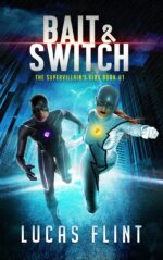 Bait & Switch Supervillain's Kids Book