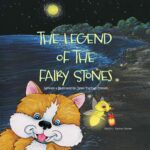 The Legend of the Fairy Stones