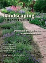 Landscaping on the New Frontier: Waterwise Design for the Intermountain West
