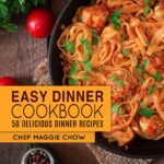 Easy Dinner Cookbook: 50 Delicious Dinner Recipes Recipes, Dinner Cookbook, Spanish Dinners, Casserole Cookbook, Cajun Dinners, Italian Dinners Book